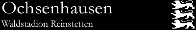 Waldstadion Reinstetten, Ochsenhausen