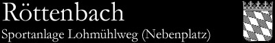 Röttenbach, Sportanlage Lohmühlweg (Nebenplatz)