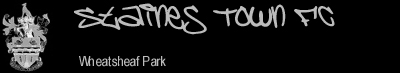 Staines Town FC, Wheatsheaf Park