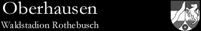 Waldstadion Rothebusch, Oberhausen