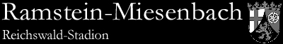 Reichswald-Stadion, Ramstein-Miesenbach (Rheinland-Pfalz)